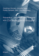 Prävention, Diagnostik und Therapie von Computerspielabhängigkeit