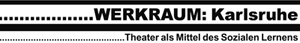 WERKRAUM: Karlsruhe